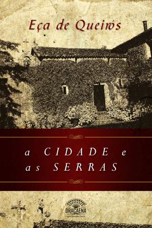 bigCover of the book A Cidade e as Serras - Nova Edição by 