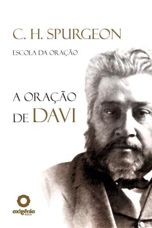 Cover of the book A Oração de Davi by Dwight Lyman Moody
