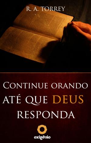 Book cover of Continue orando até que Deus responda