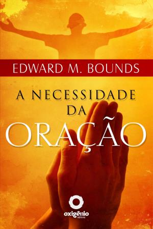 Cover of the book A necessidade da oração by Henry Drummond