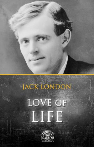 Book cover of Love of life and Other Stories by Jack London