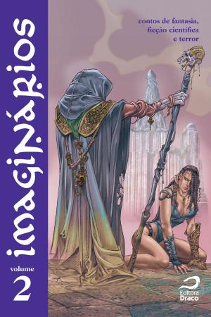 Book cover of Imaginários - contos de fantasia, ficção científica e terror volume 2