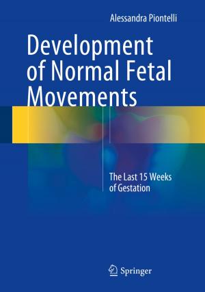 Cover of the book Development of Normal Fetal Movements by Alessandro De Angelis, Mário João Martins Pimenta