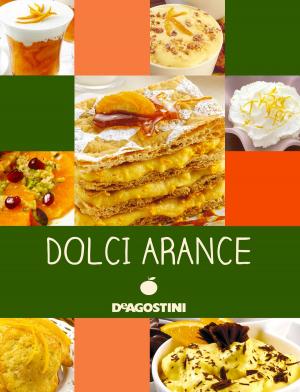 Cover of the book Dolci arance by Sir Steve Stevenson