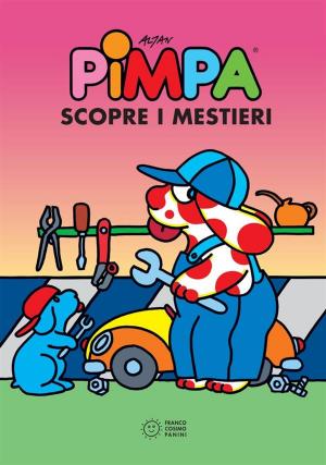 Cover of the book Pimpa scopre i mestieri by Katie Cook