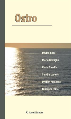 Cover of the book Ostro by ANTOLOGIA AUTORI VARI