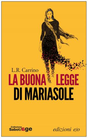Book cover of La buona legge di Mariasole