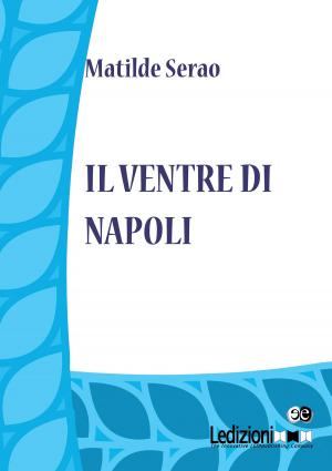 Cover of the book Il ventre di Napoli by Collectif