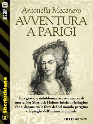 Cover of the book Avventura a Parigi by Luca Martinelli