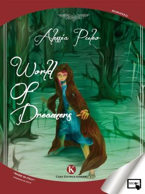 Cover of the book World of dreamers by Filippo Stefanini