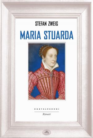 Cover of the book Maria Stuarda by John Buchan