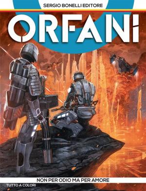 Cover of Orfani 2. Non per odio ma per amore