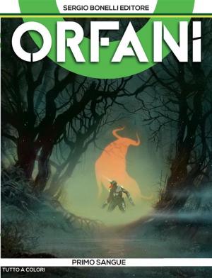 Book cover of Orfani 3. Primo sangue