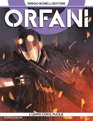 Cover of Orfani 5. L'uomo con il fucile