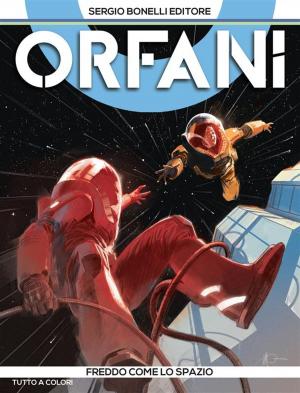 Book cover of Orfani 9. Freddo come lo spazio