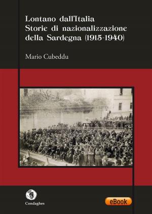 Cover of the book Lontano dall’Italia by Clelia Martuzzu
