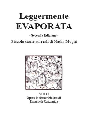 Book cover of Leggermente evaporata