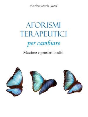 Cover of the book Aforismi terapeutici by Claudio Pasetto