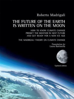Cover of the book The Future of the Earth is written on the Moon by Henry S. Olcott