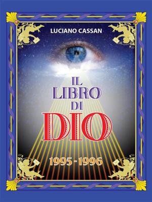 Cover of the book Il libro di Dio by Gianluca Villano