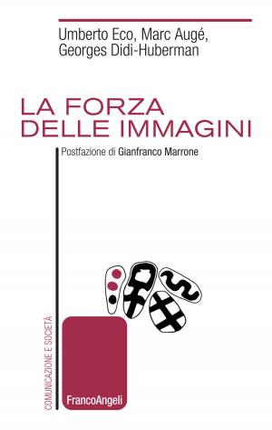 Cover of the book La forza delle immagini by Cristina Ravazzi