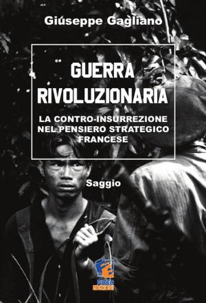 Cover of the book Guerra rivoluzionaria by Alexis Bautzmann