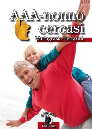 Cover of the book AAA-Nonno Cercasi by Judy Klass