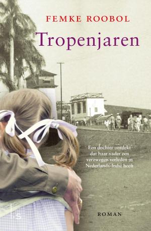 Cover of the book Tropenjaren by Pieter Feller, Natascha Stenvert