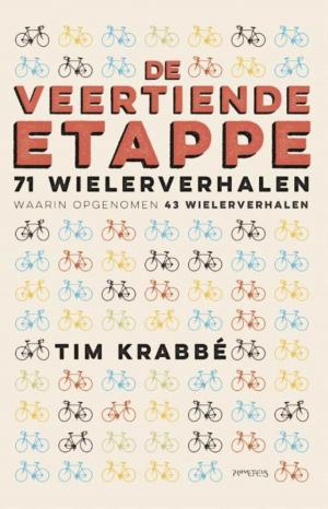Cover of the book De veertiende etappe by Jan Maarten Slagter, Patrick Bernhart