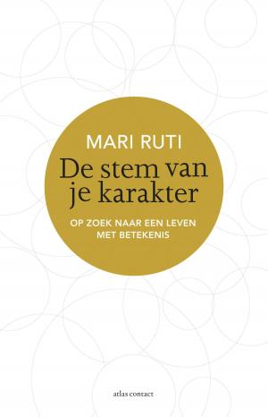 Cover of the book De stem van je karakter by Trudy Dehue
