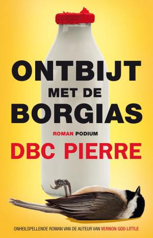 Cover of the book Ontbijt met de Borgias by Wilfried de Jong