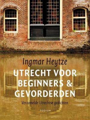 Cover of the book Utrecht voor beginners & gevorderden by Elvis Peeters