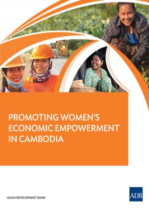 Cover of the book Promoting Women's Economic Empowerment in Cambodia by Qingfeng Zhang, Robert Crooks