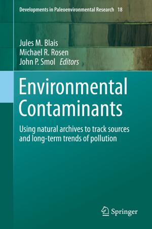 Cover of the book Environmental Contaminants by John Trent, Xuesong Gao, Mingyue Gu