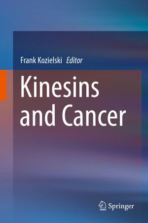 Cover of the book Kinesins and Cancer by Peter Mittelstaedt