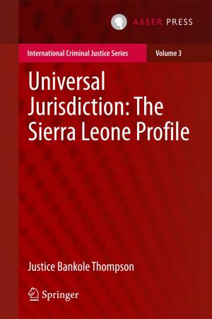 Cover of the book Universal Jurisdiction: The Sierra Leone Profile by Leanne O'Leary