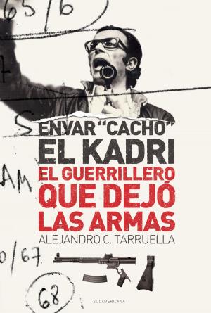 Cover of the book Envar "Cacho" El Kadri by Juan Manuel Bordón, Guido Carelli Lynch