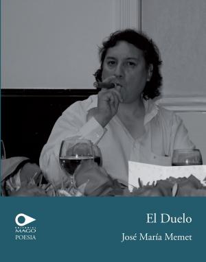 Cover of the book El duelo by Vicente Huidobro