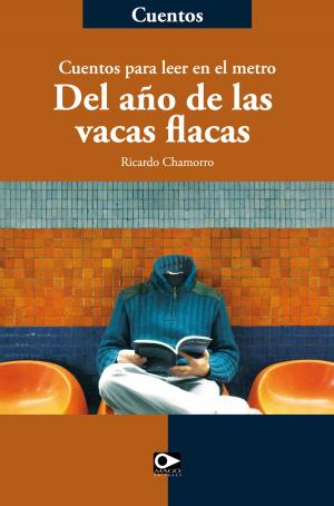 Cover of the book Del año de las vacas flacas by Horacio Carvallo