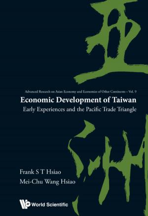 Cover of the book Economic Development of Taiwan by Kirk W Madison, Yiqiu Wang, Ana Maria Rey;Kai Bongs