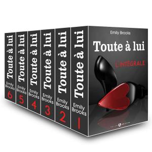 Cover of the book Toute à lui - L'intégrale by Emma M. Green