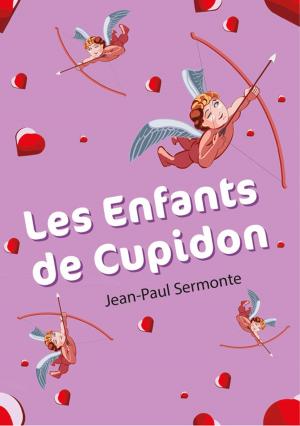 Cover of the book Les Enfants de Cupidon by Alex D.