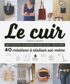 Cover of the book Le Cuir - 40 créations à réaliser soi-même by Odile CHABRILLAC