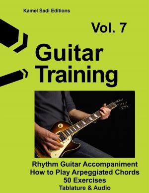 Cover of the book Guitar Training Vol. 7 by Kamel Sadi
