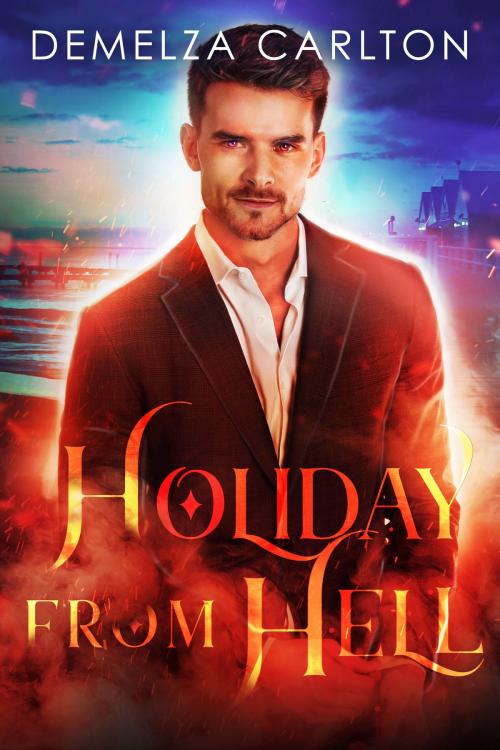 Cover of the book Holiday From Hell by Demelza Carlton, Lost Plot Press