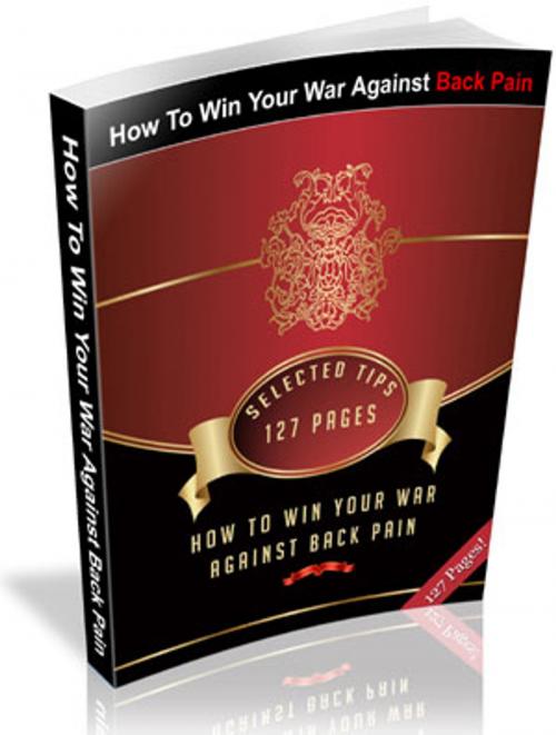 Cover of the book How To Win Your War Against Back Pain by SoftTech, SoftTech