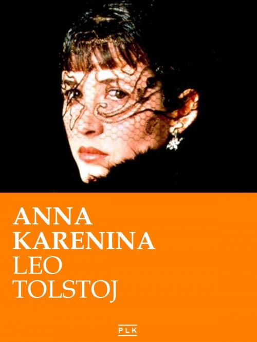 Cover of the book Anna Karenina. Nederlandse Editie by Leo Tolstoj, PLK