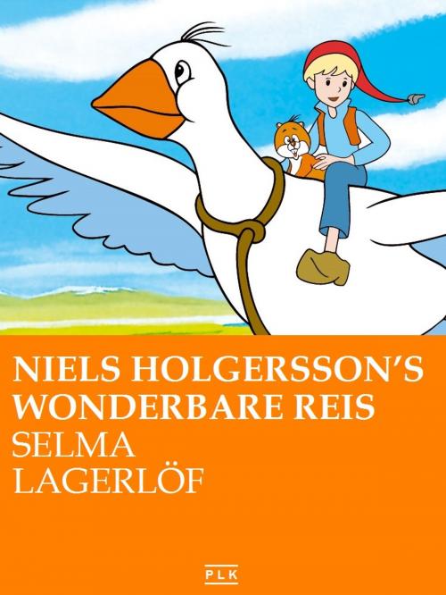 Cover of the book Niels Holgersson's Wonderbare Reis by Selma Lagerlöf, PLK