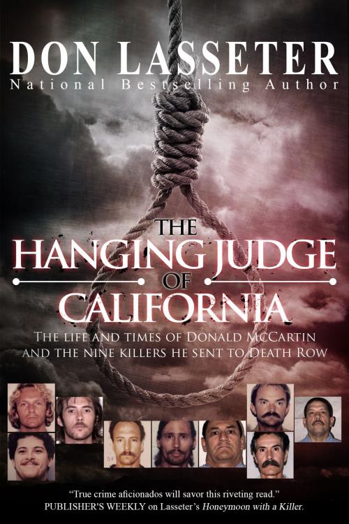 Cover of the book The Hanging Judge of California by Don Lasseter, Crime Rant Books