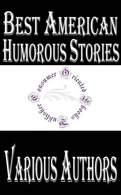 Cover of the book Best American Humorous Stories by Various, Consumer Oriented Ebooks Publisher